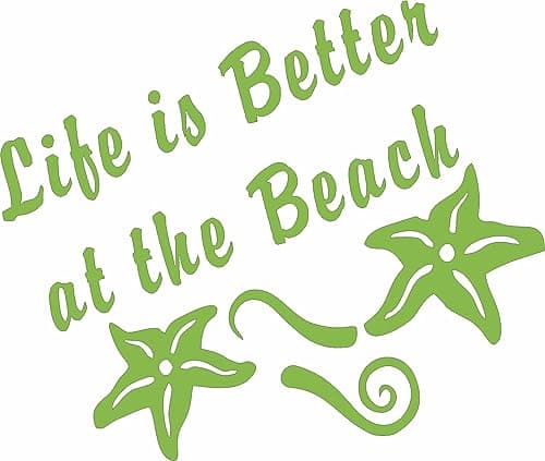 Life's Better at The Beach - Die Cut Vinyl Window Decal for Car/Truck (6.5"x5.5", Turquoise Blue)  
Life's Better at The — Lime Green