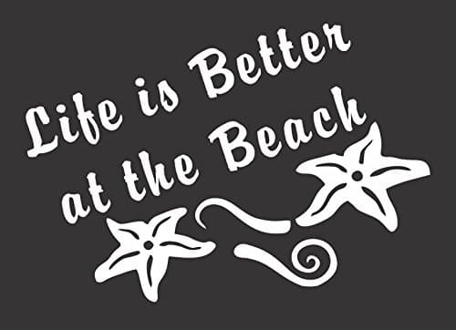 Life's Better at The Beach - Die Cut Vinyl Window Decal for Car/Truck (6.5"x5.5", Turquoise Blue)  
Life's Better at The — White